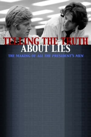 Image Telling the Truth About Lies: The Making of  "All the President's Men"