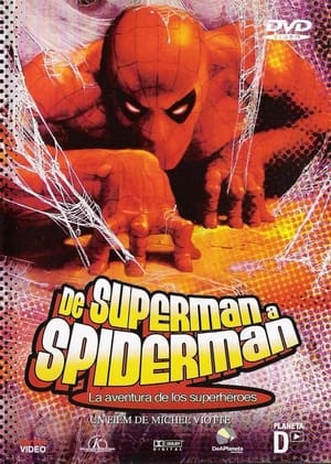 Image De SUPERMAN a SPIDERMAN, la aventura de los superhéroes
