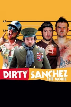 Image Dirty Sanchez: The Movie
