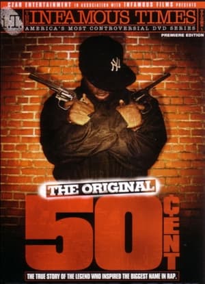 Image The Infamous Times, Volume I: The Original 50 Cent