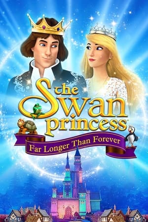 Image The Swan Princess: Far Longer Than Forever