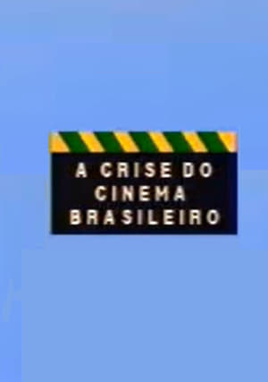 Image A Crise do Cinema Brasileiro