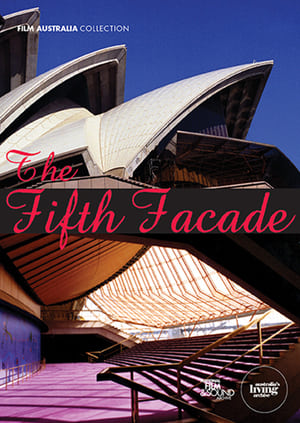 Image The Fifth Facade: The Making of the Sydney Opera House