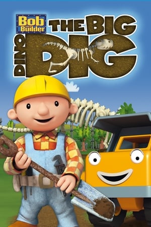 Image Bob the Builder: The Big Dino Dig - The Movie
