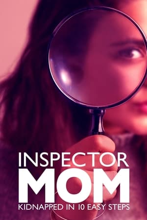 Image Inspector Mom: Kidnapped in Ten Easy Steps