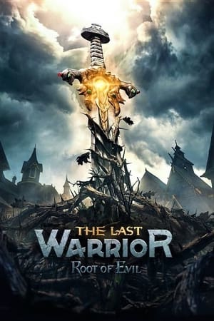 Image The Last Warrior: Root of Evil