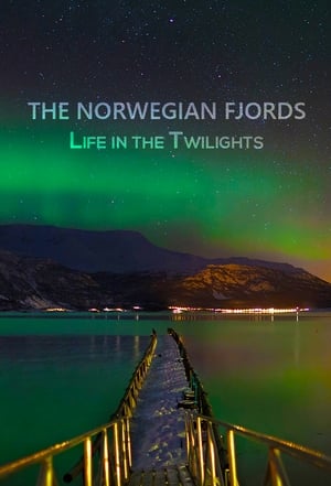 Image The Norwegian Fjords: Life in the Twilights