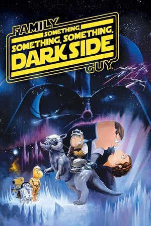 Image Family Guy Presents: Something, Something, Something, Dark Side