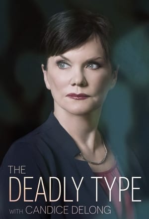 Image The Deadly Type With Candice DeLong