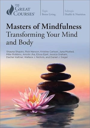 Image Masters of Mindfulness: Transforming Your Mind and Body