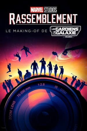 Image Rassemblement : Le making-of de Les Gardiens de la Galaxie Vol. 3