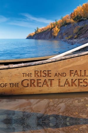 Image The Rise and Fall of the Great Lakes