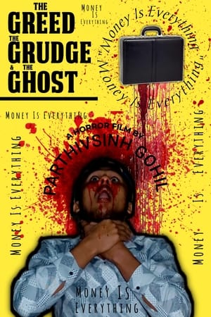 Image The Greed,The Grudge & The Ghost