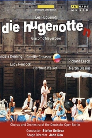 Image Giacomo Meyerbeer - Les Huguenots (Die Hugenotten)