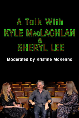 Image A Talk with Kyle MacLachlan and Sheryl Lee
