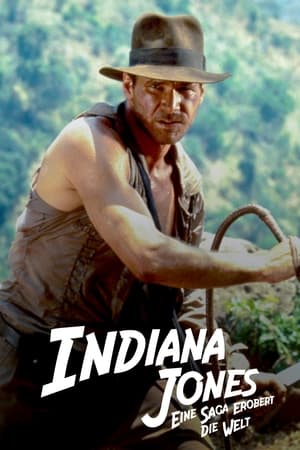 Image Indiana Jones - Eine Saga erobert die Welt