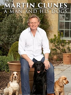 Image Martin Clunes: A Man and His Dogs