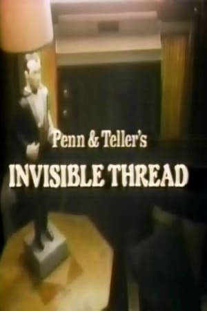 Image Penn & Teller's Invisible Thread
