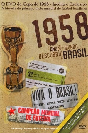 Image 1958 - O Ano Em Que O Mundo Descobriu O Brasil
