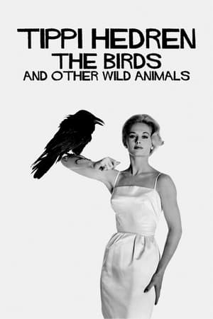 Image Tippi Hedren: The Birds and Other Wild Animals