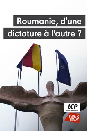 Image Roumanie, d'une dictature à l'autre ?