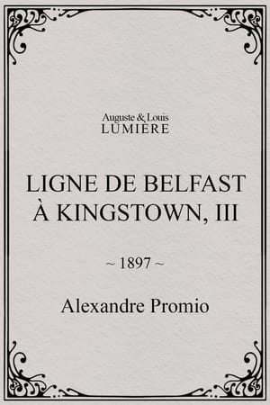 Image Ligne de Belfast à Kingstown, III