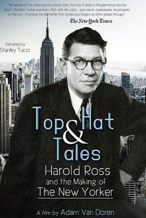 Image Top Hat and Tales: Harold Ross and the Making of the New Yorker