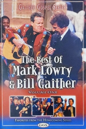 Image The Best of Mark Lowry & Bill Gaither Volume 1