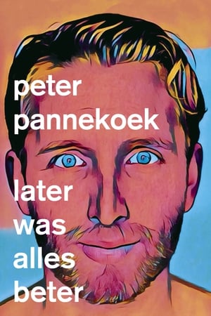 Image Peter Pannekoek: Later Was Alles Beter