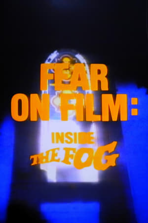 Image Fear on Film: Inside 'The Fog'