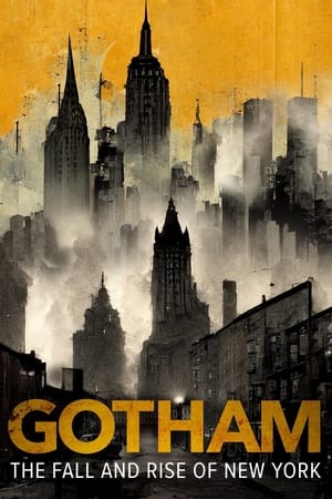 Image Gotham: The Fall and Rise of New York