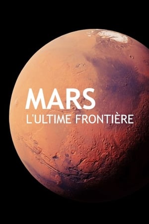 Image Mars, l'ultime frontière