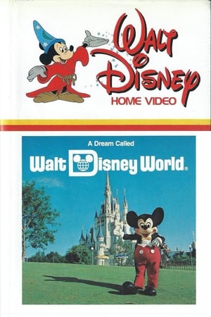 Image A Dream Called Walt Disney World