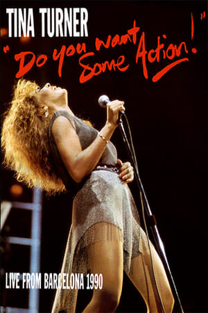 Image Tina Turner: Do You Want Some Action! (Live From Barcelona)