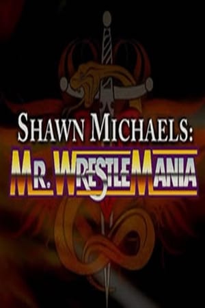 Image WWE Network Collection: Shawn Michaels - Mr. Wrestlemania