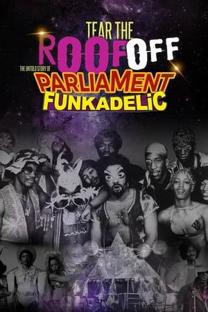 Image Tear the Roof Off: The Untold Story of Parliament Funkadelic