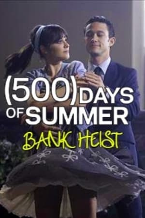 Image (500) Days Of Summer: The Bank Heist