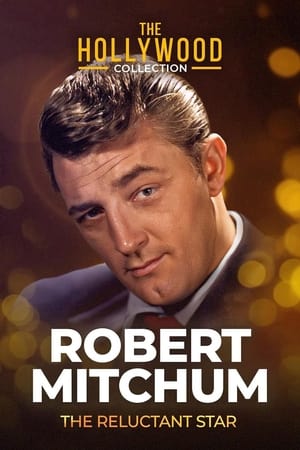 Image Robert Mitchum: The Reluctant Star