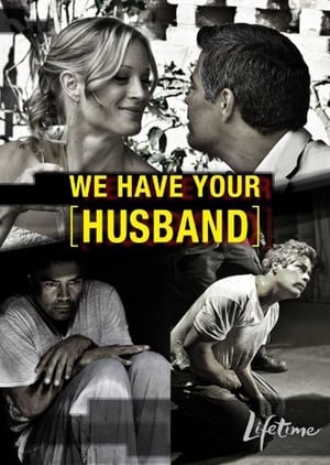 Image We Have Your Husband