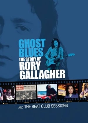 Image Ghost Blues: The Story of Rory Gallagher