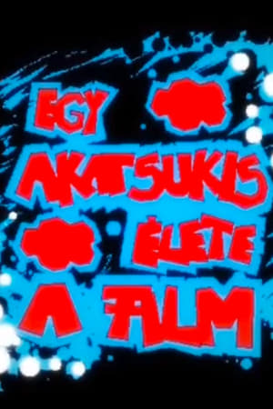 Image Egy Akatsukis Élete - A film