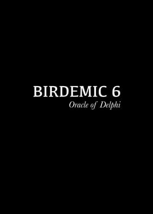 Image Birdemic 6: Oracle of Delphi