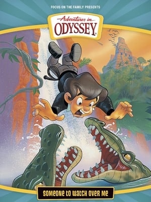 Image Adventures in Odyssey: Someone to Watch Over Me