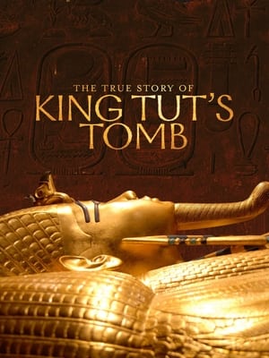 Image The True Story of King Tut's Tomb