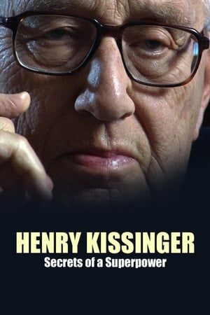 Image Henry Kissinger: Secrets of a Superpower