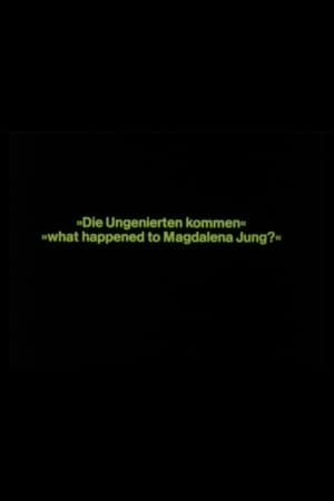 Image What happened to Magdalena Jung? – Die Ungenierten kommen