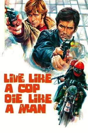Image Live Like a Cop, Die Like a Man