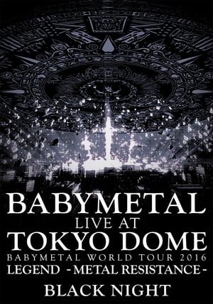 Image BABYMETAL - Live at Tokyo Dome: Black Night - World Tour 2016