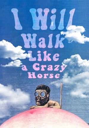 Image I Will Walk Like a Crazy Horse