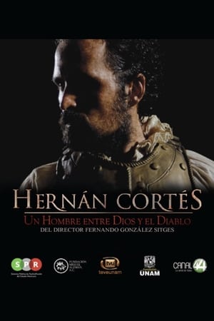 Image Hernán Cortés, un hombre entre Dios y el Diablo
